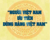Vai trò, trách nhiệm Công đoàn với Cuộc vận động "Người Việt Nam ưu tiên dùng hàng Việt Nam"