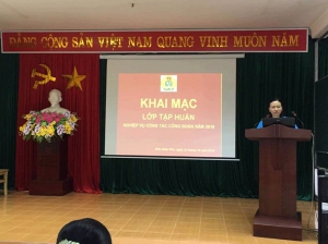 Liên đoàn Lao động Thành phố Điện Biên Phủ tổ chức Lớp tập huấn nghiệp vụ công tác Công đoàn cho cán bộ CĐCS năm 2018