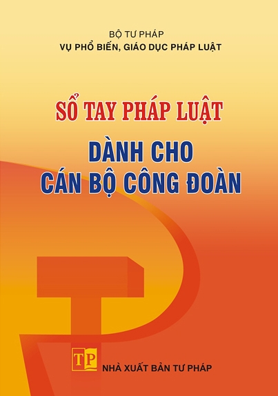 Bìa Sổ tay pháp luật dành cho cán bộ Công đoàn